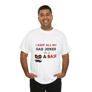 Dad Jokes in Dad-a-base Tshirt