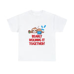 Load image into Gallery viewer, Bearly Holding it Together Tshirt
