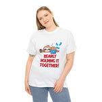 Load image into Gallery viewer, Bearly Holding it Together Tshirt
