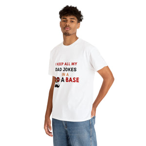 Dad Jokes in Dad-a-base Tshirt